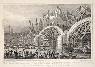 Neue London Bridge, mit der Prozession des Lord Mayor, die unter den unfertigen Bögen vorbeizieht, 8.-9. Nov. 1827, aus 